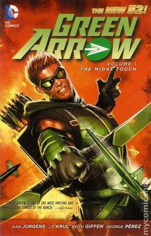 The Midas Touch - Green Arrow (2011), tome 1