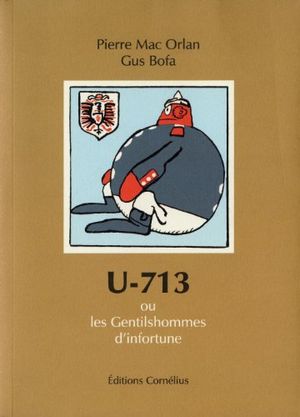 U-713 ou les Gentilshommes d'infortune