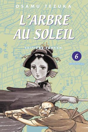 L'Arbre au Soleil, tome 6