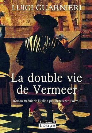 La double vie de Vermeer