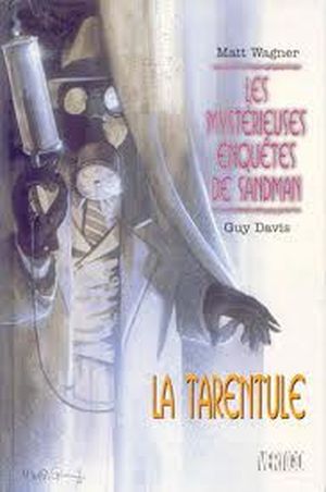 La Tarentule - Les Mystérieuses Enquêtes de Sandman, tome 1
