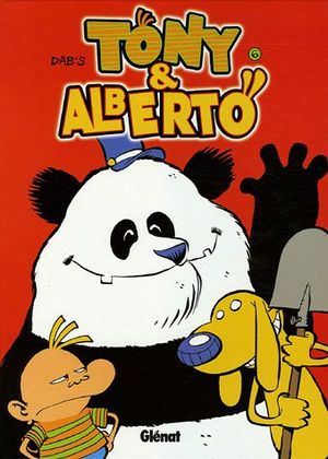 Pandi, Panda - Tony et Alberto, tome 6