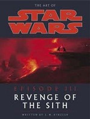 The Art Of Star Wars: Episode III, Revenge of the Sith