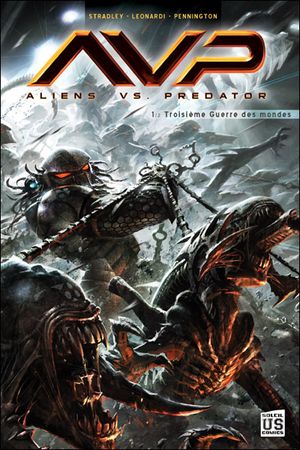 Troisième Guerre des mondes (1/2) - Aliens vs. Predator, tome 1