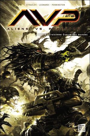 Troisième Guerre des mondes (2/2) - Aliens vs. Predator, tome 2