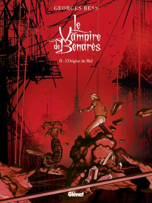 L'origine du mal - Le Vampire de Bénarès, tome 2