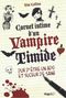 Carnet intime d'un vampire timide