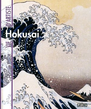 Hokusai - Vie d'artiste