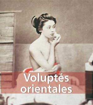 Voluptés orientales