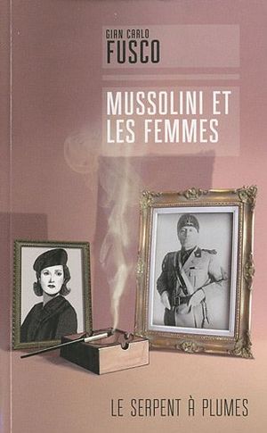 Mussolini et les femmes