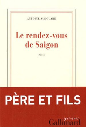 Le rendez-vous de Saigon