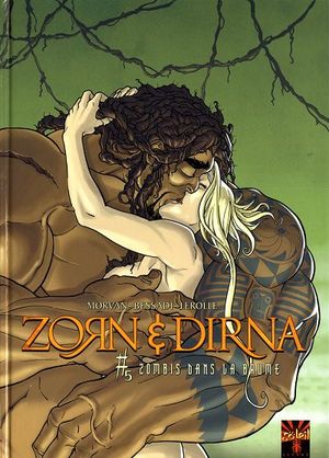 Zombis dans la brume - Zorn & Dirna, tome 5