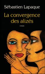 Couverture La convergence des alizés Couverture La convergence des alizés