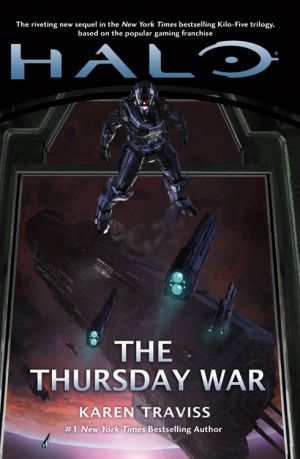 The Thursday War - Halo : La Trilogie Kilo-Five, tome 2