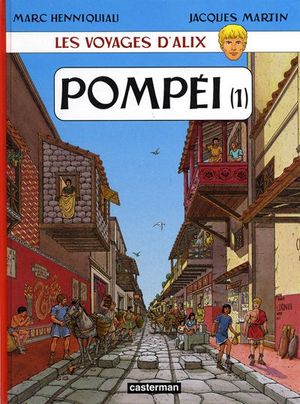 Pompéi (1) - Les Voyages d'Alix, tome 14