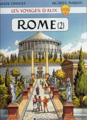 Rome (2) - Les Voyages d'Alix, tome 15