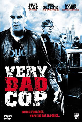 Film Very Bad Cop Very Bad Cop - Film (2010) - SensCritique