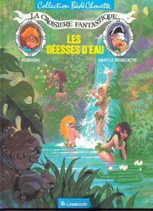 Les déesses d'eau - La Croisière fantastique, tome 2