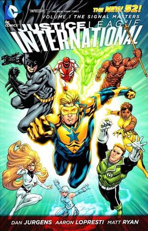 The Signal Masters - Justice League International, tome 1