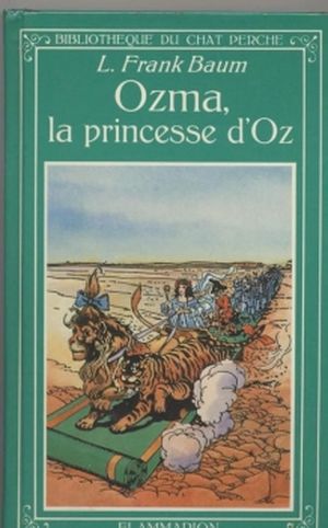Ozma, la princesse d'Oz - Oz, tome 3