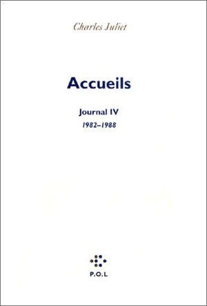 Journal IV : Accueils (1982-1988)