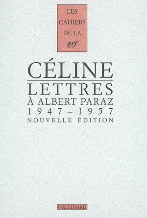 Lettres à Albert Paraz 1947-1957