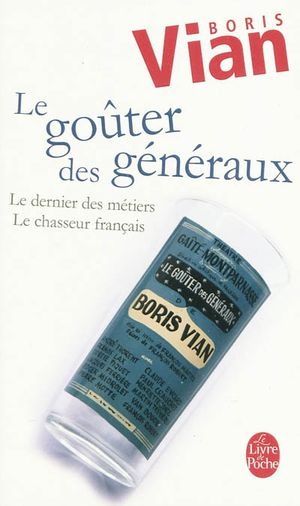 Le Goûter des généraux