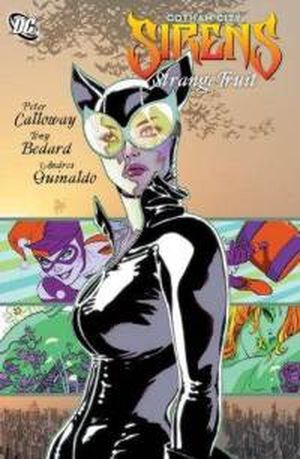 Gotham City Sirens : Strange Fruit
