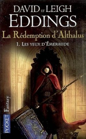 Les Yeux d'Emeraude - La Rédemption d'Althalus, tome 1