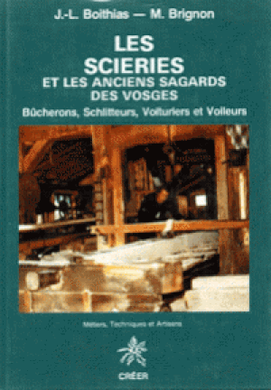 Les scieries et les anciens sagards des Vosges