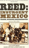 John Reed, Mexico insurgente