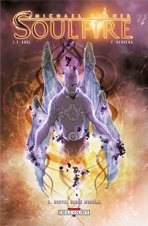 Nouvel Ordre Mondial - Soulfire, tome 3