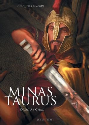 Ordo Ab Chao - Minas Taurus, tome 1