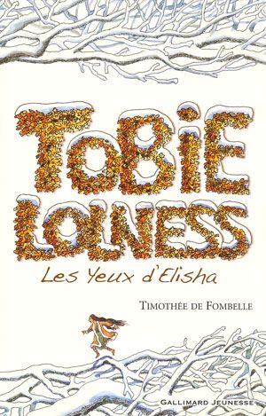 Les Yeux d'Elisha - Tobie Lolness, tome 2
