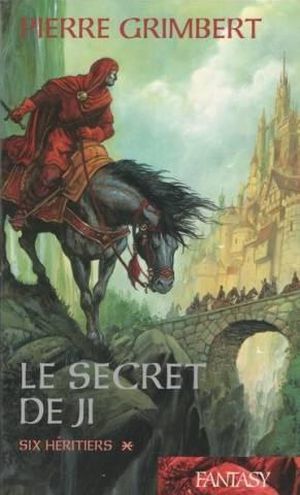 Six Héritiers - Le Secret de Ji, tome 1