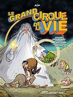 Le grand cirque de la vie