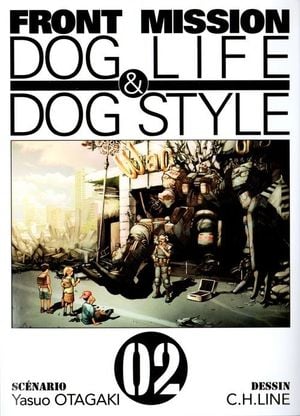 Front Mission : Dog Life & Dog Style, tome 2
