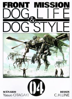 Front Mission : Dog Life & Dog Style, tome 4