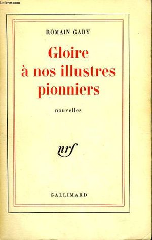 Gloire à nos illustres pionniers