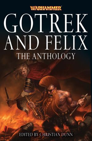 Gotrek et Felix: l'Anthologie