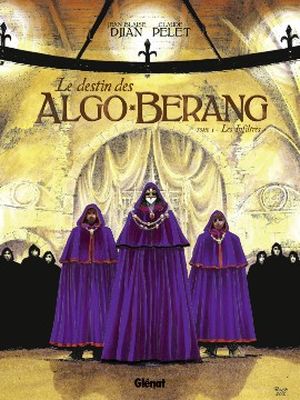 Les Infiltrés - Le destin des Algo-Berang, tome 1