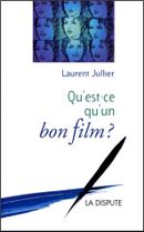 Couverture Qu'est ce qu'un bon film ?