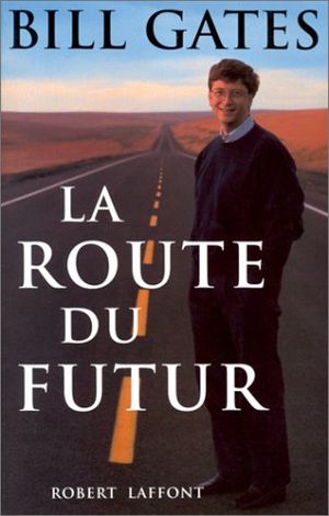 La route du futur