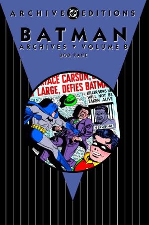 Batman: Dark Knight Archives, Vol. 8