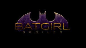 Batgirl: Spoiled