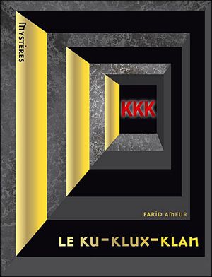 KKK : le Ku Klux Klan