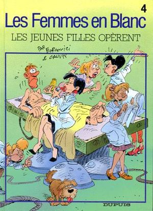 Les jeunes filles opèrent - Les Femmes en blanc, tome 4