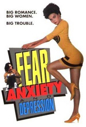 Fear, Anxiety and Depression