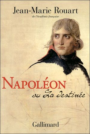Napoléon ou La Destinée