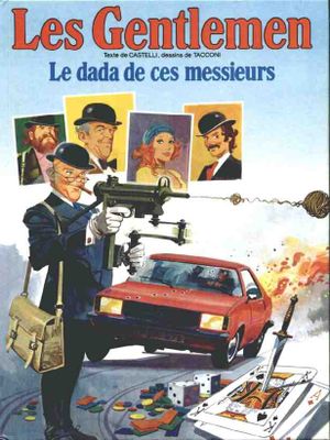 Le Dada de ces messieurs - Les Gentlemen, tome 2